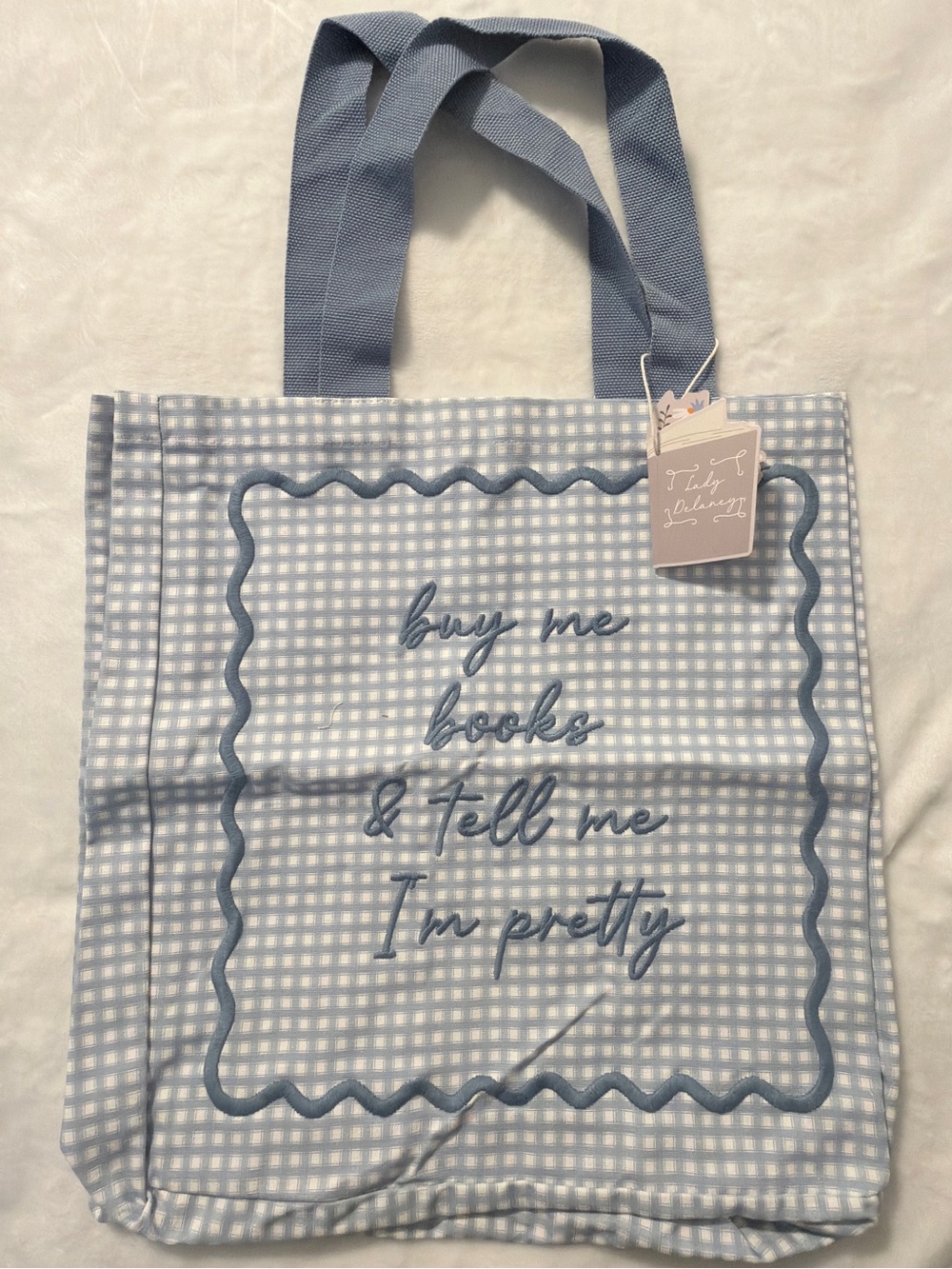 Buy Me Books & Tell Me I’m Pretty Blue Gingham Tote Bag